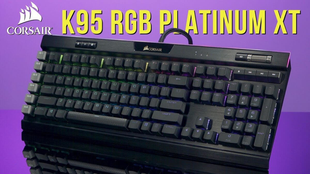 Đánh giá thiết kế Corsair K95 Platinum XT RGB Mechanical Gaming Cherry MX Blue Switch  