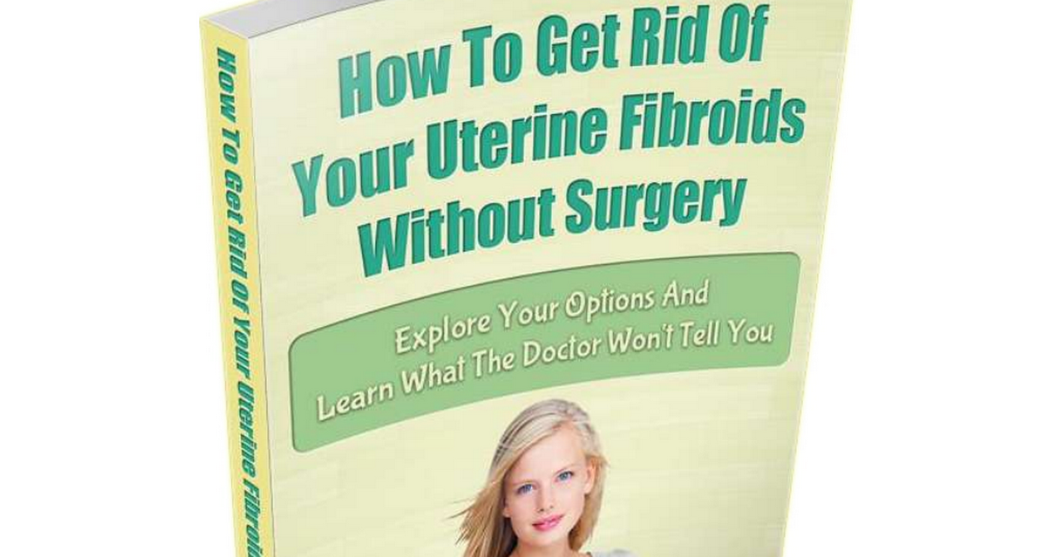 Ebook download miracle fibroids Fibroid Miracle