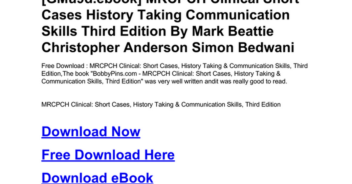 mrcpch-clinical-short-cases-history-taking-communication-skills-third-edition.doc  - Google Drive