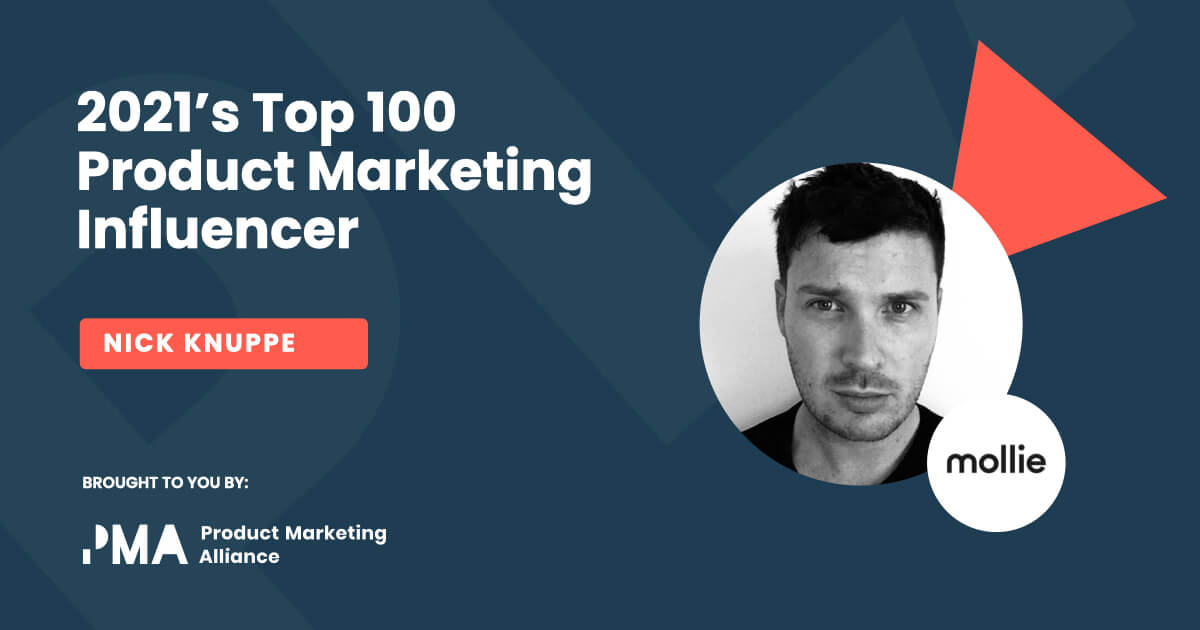 A badge from the 2021 Top Product Marketing Influencer Report of Nick Knuppe and his brand. 