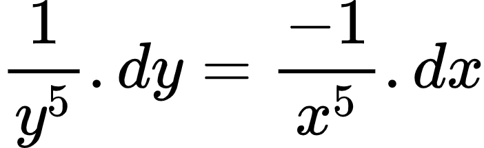 {"type":"align*","font":{"family":"Arial","size":10,"color":"#000000"},"id":"5-0-1-0-1-0-1-0-1-0","code":"\\begin{align*}\n{\\frac{1}{y^{5}}.dy}&={\\frac{-1}{x^{5}}.dx}\t\n\\end{align*}","ts":1603630024104,"cs":"UPpexWuEjKsx2teA9T0yGA==","size":{"width":116,"height":36}}