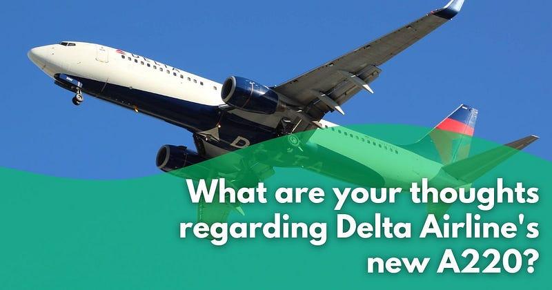 Delta Airline's new A220