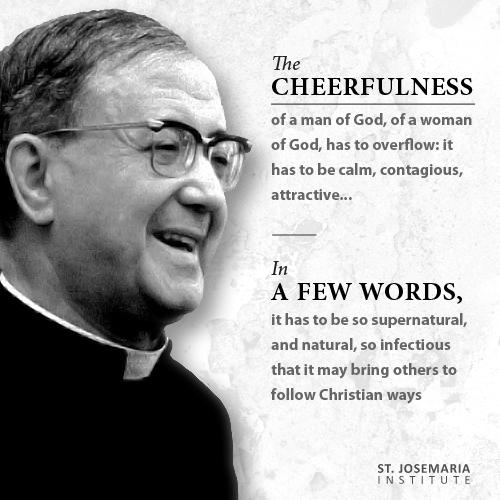 15. The Cheerfulness of Man - St. Josemaria Institute