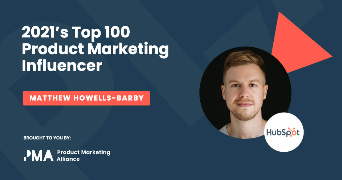 A badge from the 2021 Top Product Marketing Influencer Report of Matthew Howells Barby and his brand. 