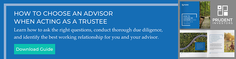 How to chose an advisor as a trustee