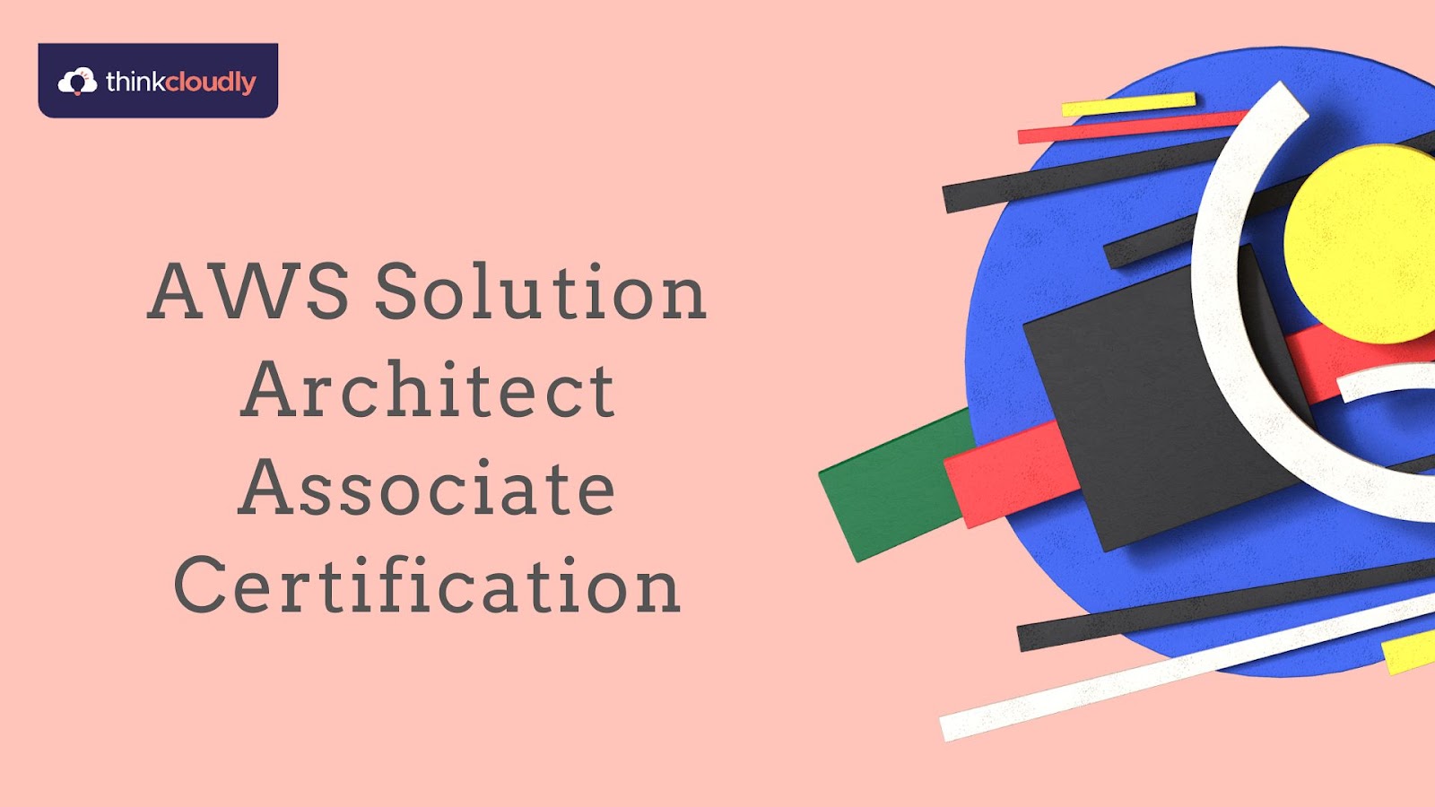 The AWS Certified Solutions Architect – Associate certification: what is it and who is it for?