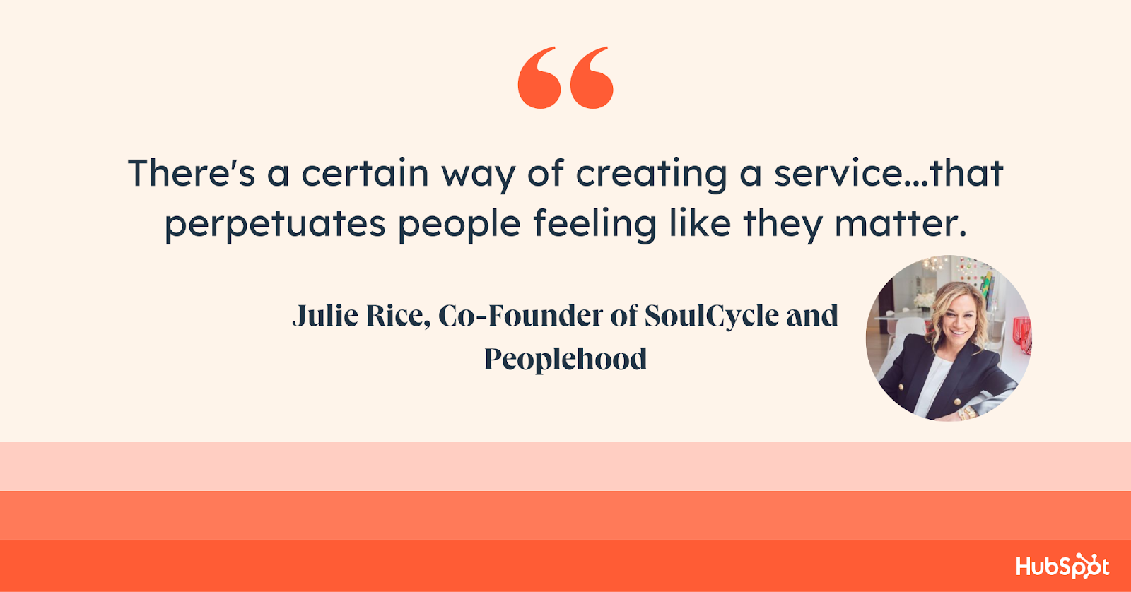 customer satisfaction quotes, Julie Rice