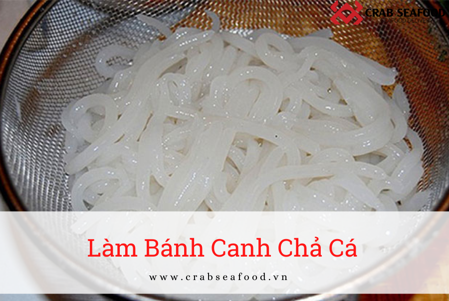 Làm bánh canh chả cá