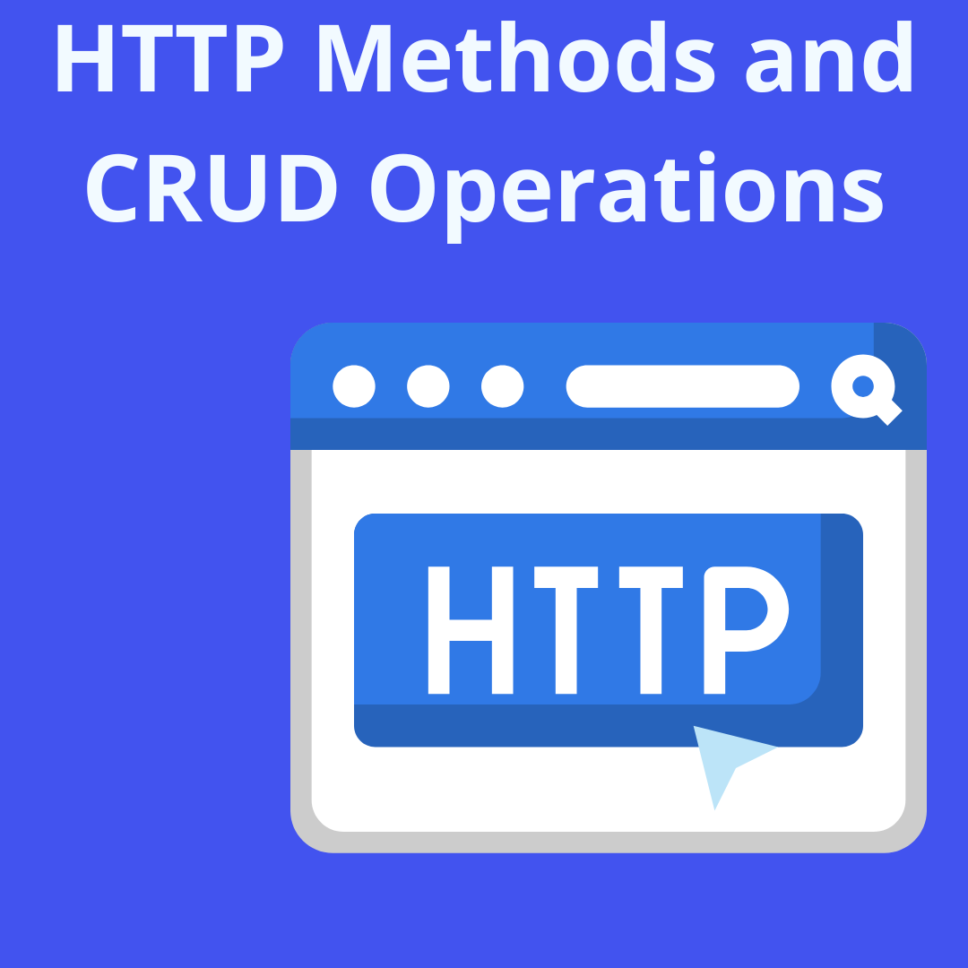 HTTP Methods and CRUD Operations, restful web services
