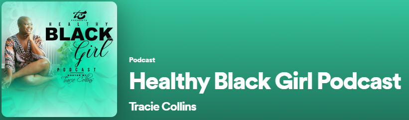 7 Amazing Podcasts on Black Health Matters