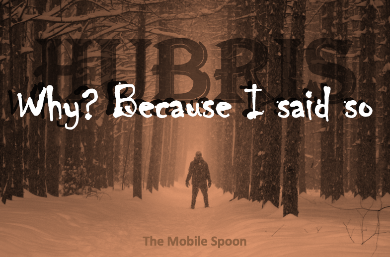 Hubris: 7 deadly sins that invite bad features to sneak into your product - the mobile spoon