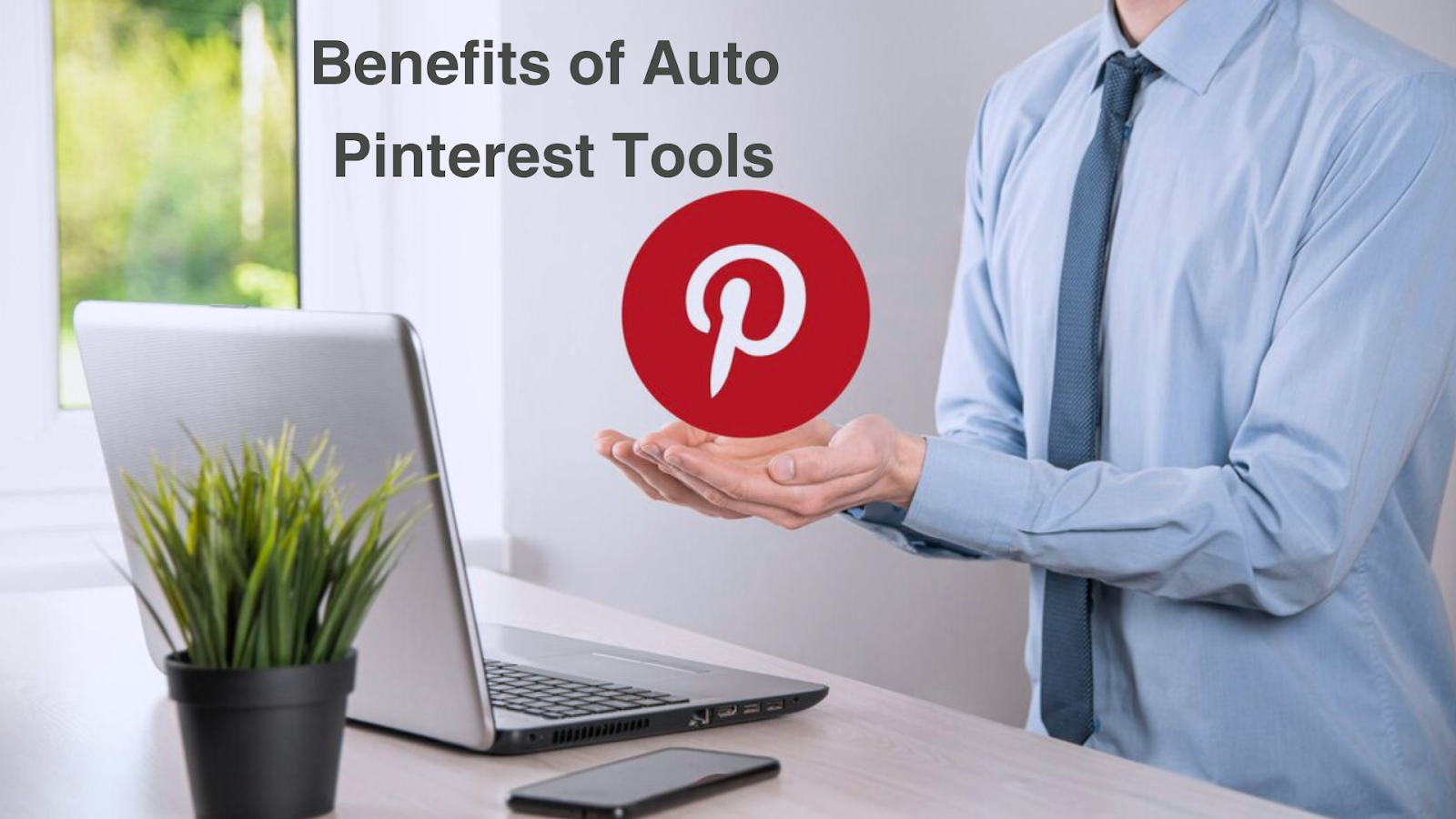 The-marvels-of-auto-pinterest-tool-with-benefit-boosting-your-social-media-presence
