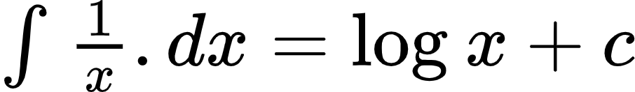 {"font":{"family":"Arial","color":"#000000","size":11},"id":"3-0-2-1-1-1-1-0-2-3-1-1-1-1-1-0-0","type":"$","code":"$\\int_{}^{}\\frac{1}{x}.dx=\\log_{}x+c$","ts":1600598348778,"cs":"8KZCb3b0tAbOMLzQNGVL7Q==","size":{"width":150,"height":21}}