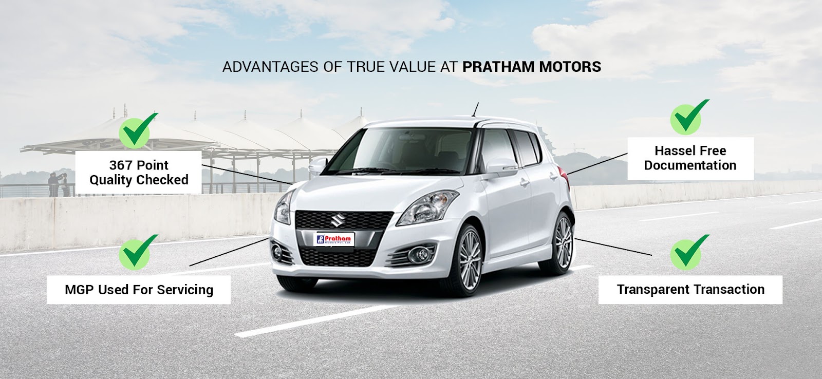 True Value Used Car Showroom Bangalore Maruti Suzuki Cars Undergo Careful Quality Checks by Trained Engineers. Buy, Sell, & Exchange by Pratham Motors