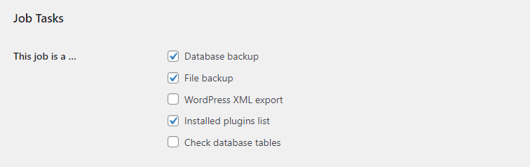 This screenshot shows you which files can be backed up. The options are: database, WordPress core files, and installed plugins list,