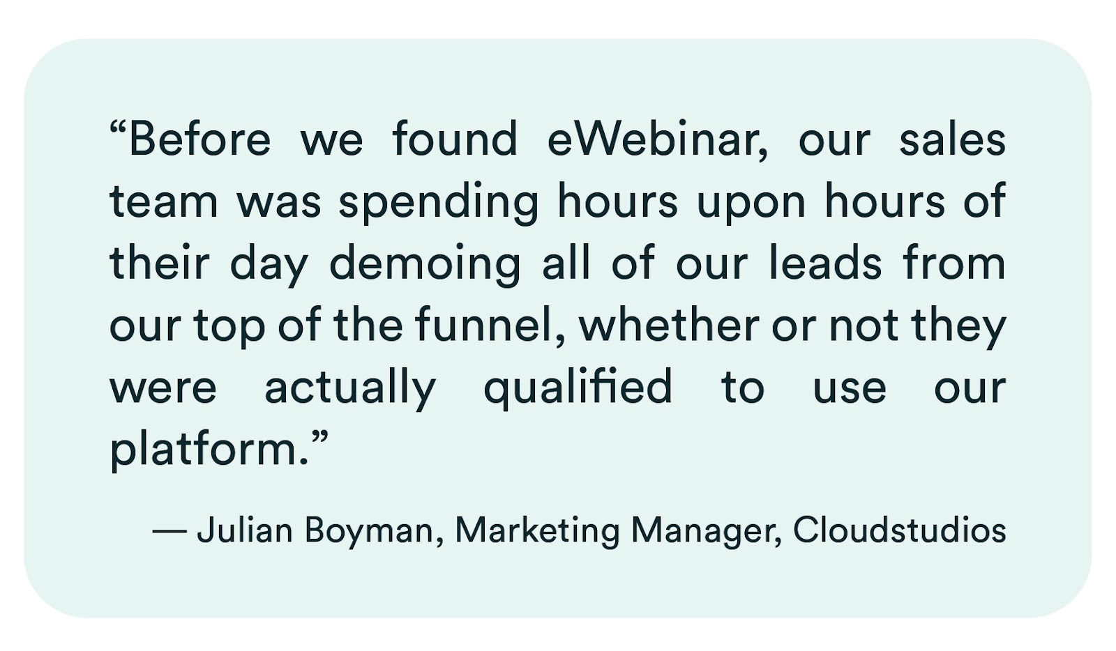 Quote from Julian Boyman of Cloudstudios