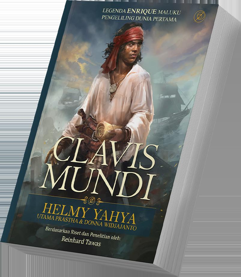 Cover novel ‘Clavis Mundi: Legenda Enrique Maluku, Pengeliling Dunia Pertama’. (Sumber: Reinhard Tawas)