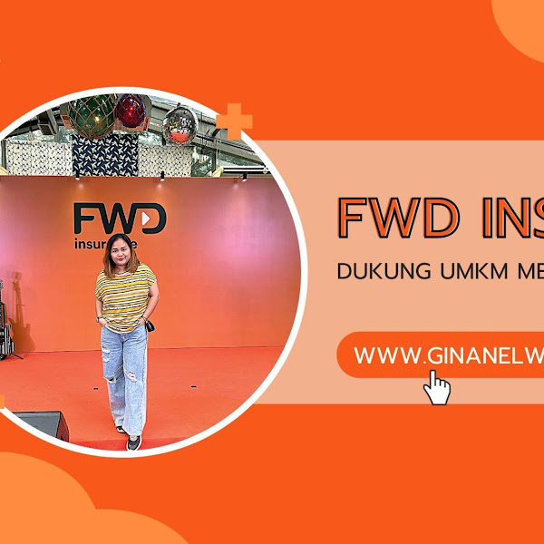  FWD INSURANCE DUKUNG UMKM MELALUI SME CONNECT