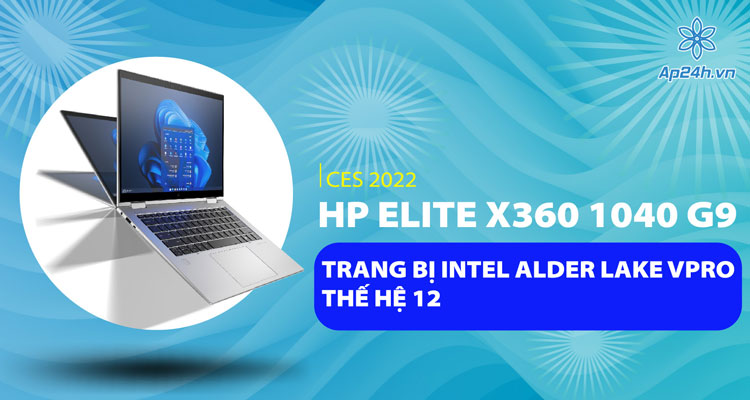 HP Elite x360 1040 G9 thuộc dòng cao cấp