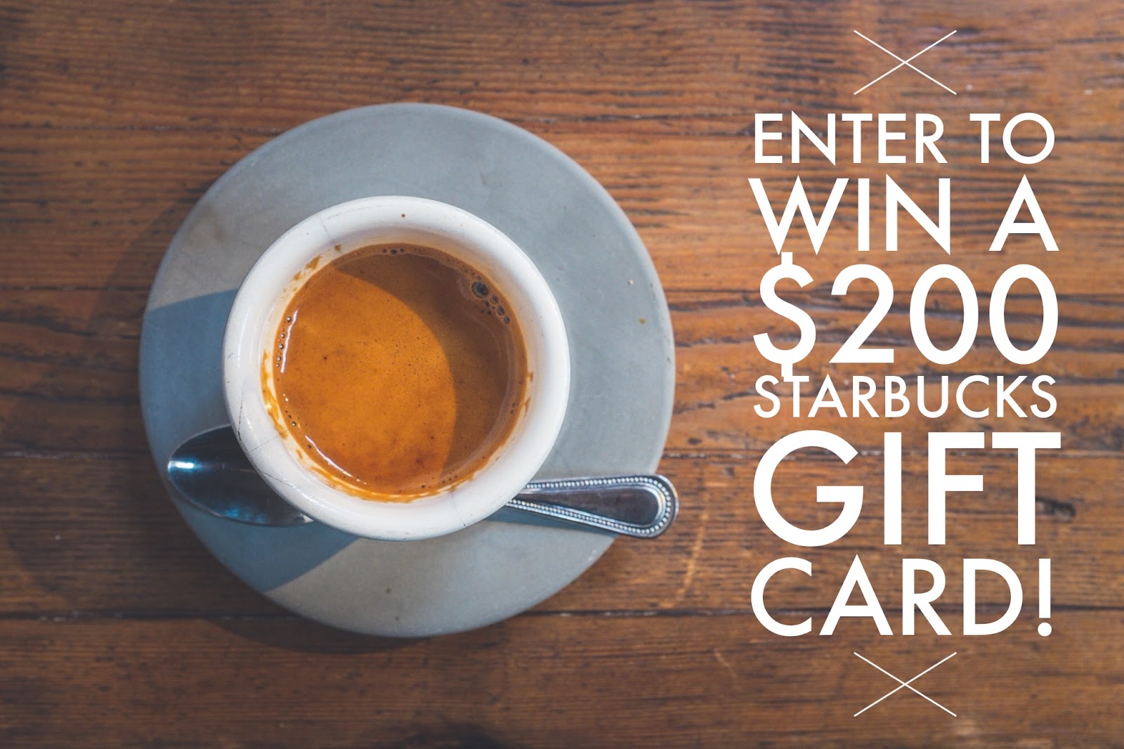 $200 Starbucks Gift Card Giveaway!