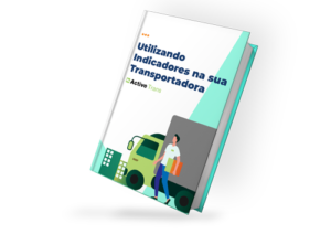 E-book: Utilizando Indicadores na sua Transportadora