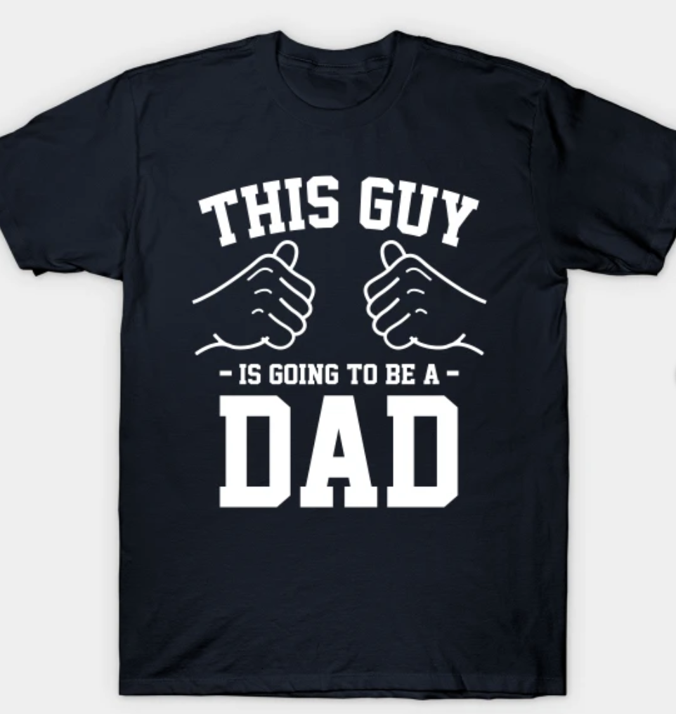 this-guy-is-going-to-be-a-dad-etsy-custom-shirt-design