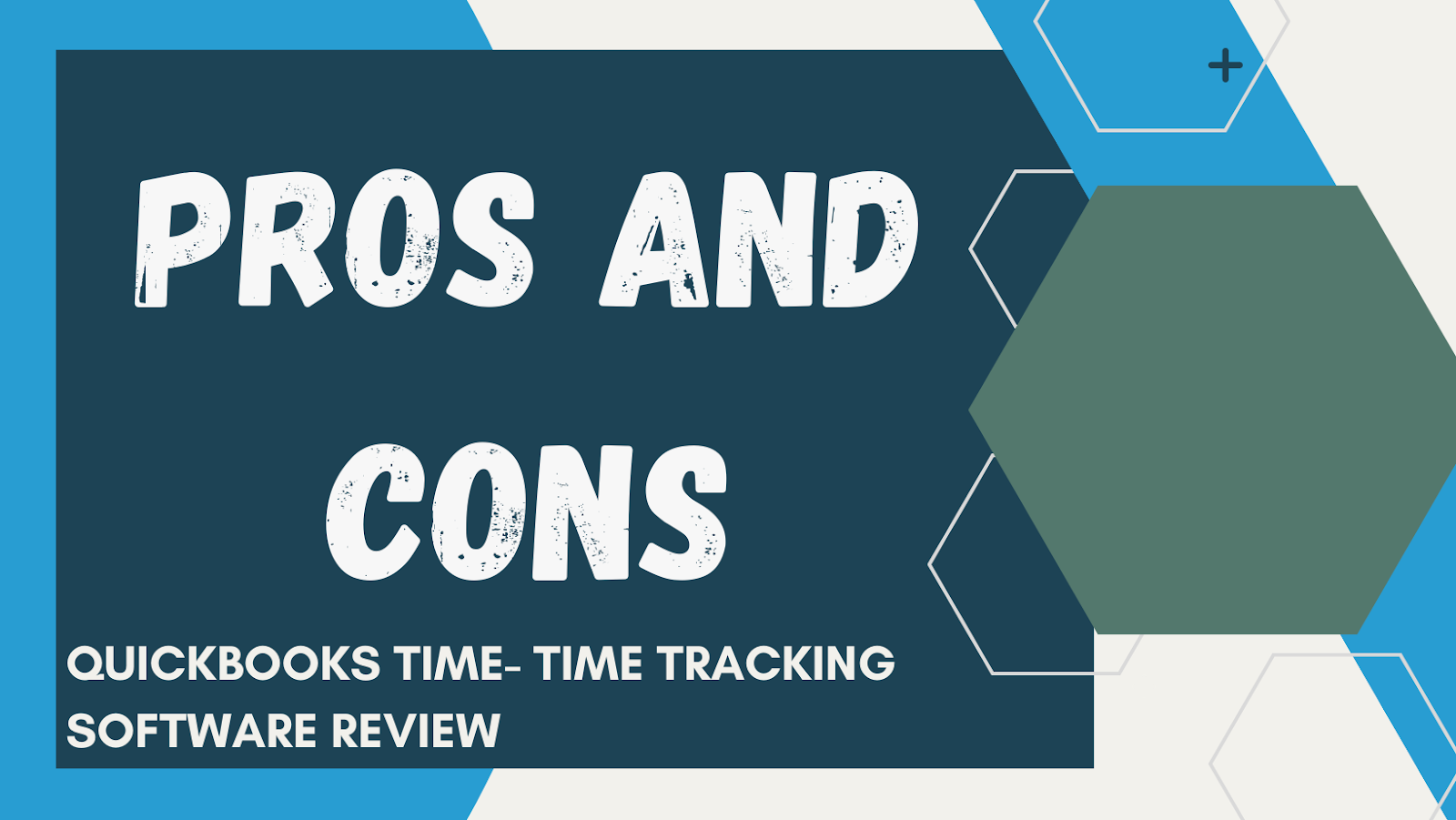 Pros And Cons Of QuickBooks Time