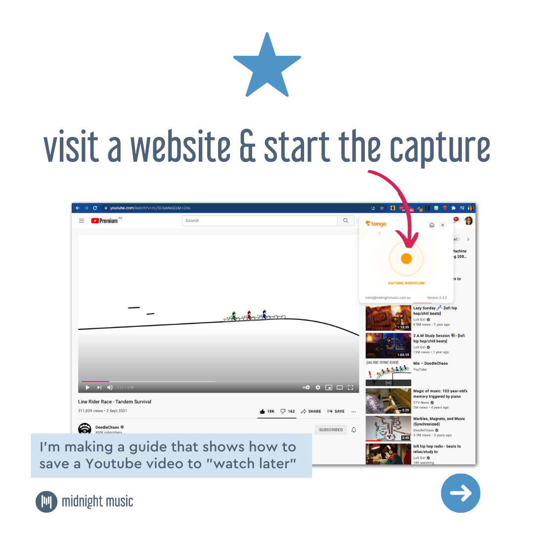 Tango tep 2: Create an Account, Visit a Website & Start the Capture