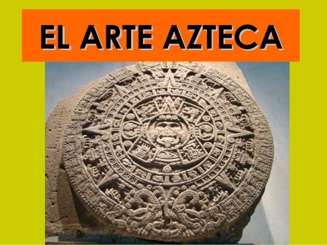 Resultado de imagen para ARTE AZTECA