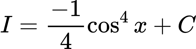 {"id":"3-0-0-0-0-0-0-1-0-0-0-0-0-0-0-0-1-1-1-0-1-0-1-0","type":"align*","font":{"family":"Arial","size":10,"color":"#000000"},"code":"\\begin{align*}\n{I}&={\\frac{-1}{4}\\cos^{4}x+C}\t\n\\end{align*}","ts":1602845694174,"cs":"vY85BopDtWY/OMCb+bwBxA==","size":{"width":126,"height":32}}