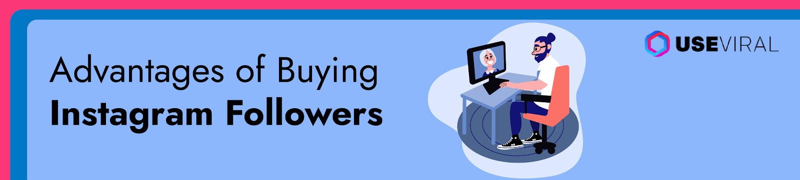 Advantages of Buying Instagram Followers