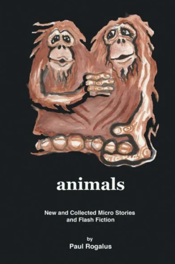 cover of Paul Rogalus's 'animals', featuring art of two orangutans.