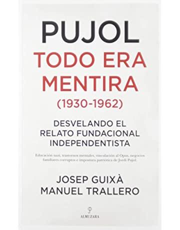 Pujol: Todo Era Mentira 1930-1962 : Desvelando el relato ...