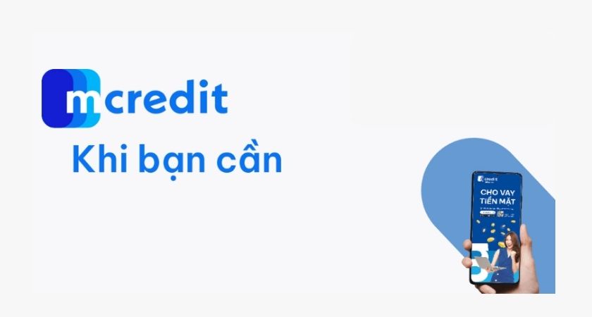 Các gói vay tiêu dùng MCredit