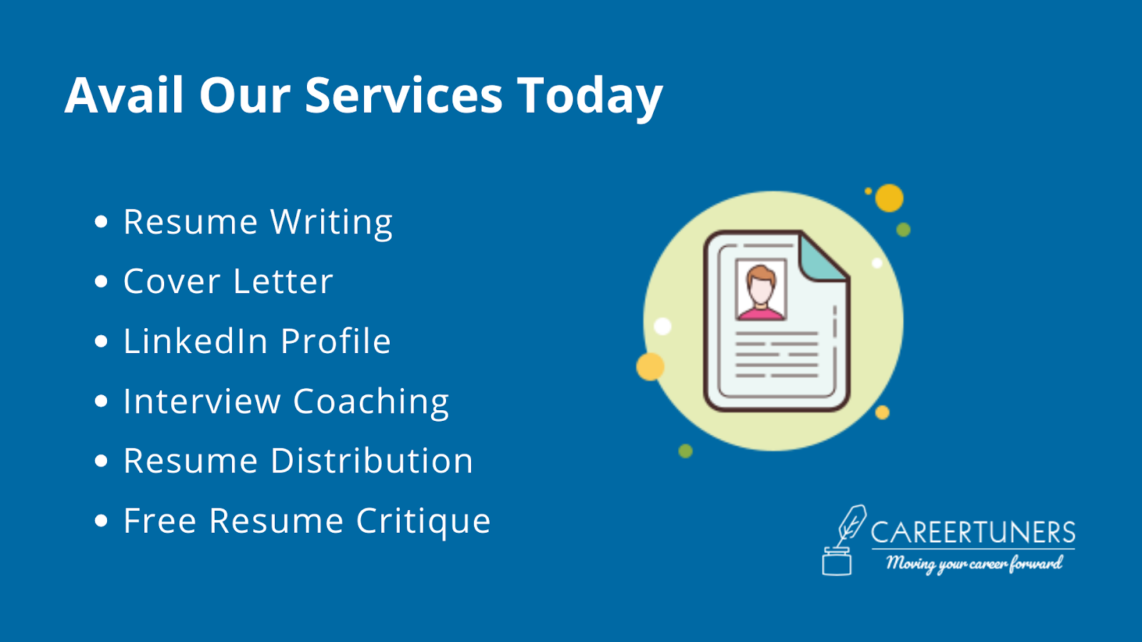 Avail Our Services Today and make your resume ATS-Compatible.

- Resume Writing
- Cover Letter
- LinkedIn Profile
- Interview Coaching
- Resume Distribution