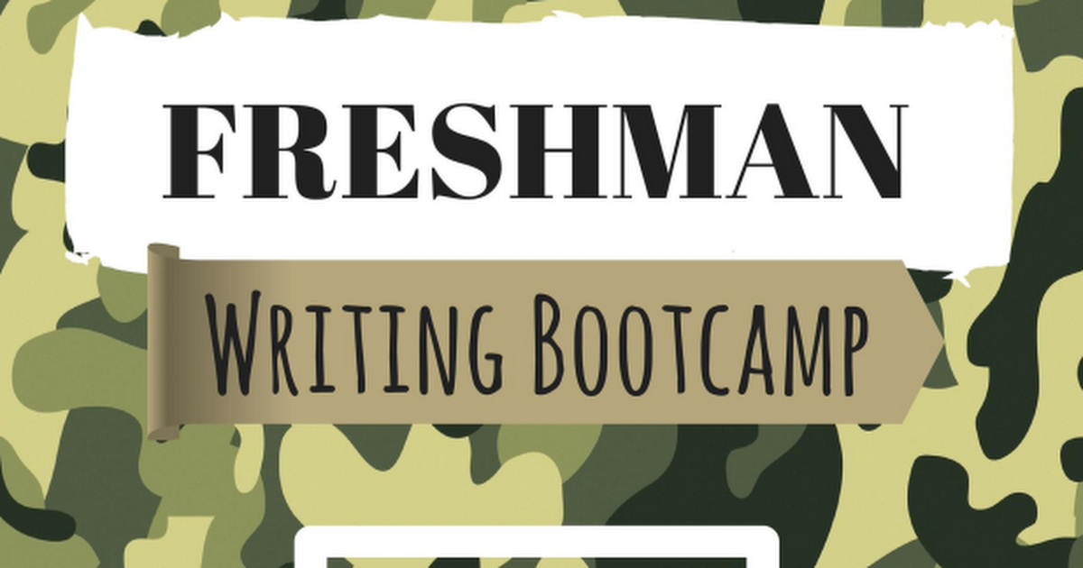 Freshman Writing Bootcamp (Student Workbook)