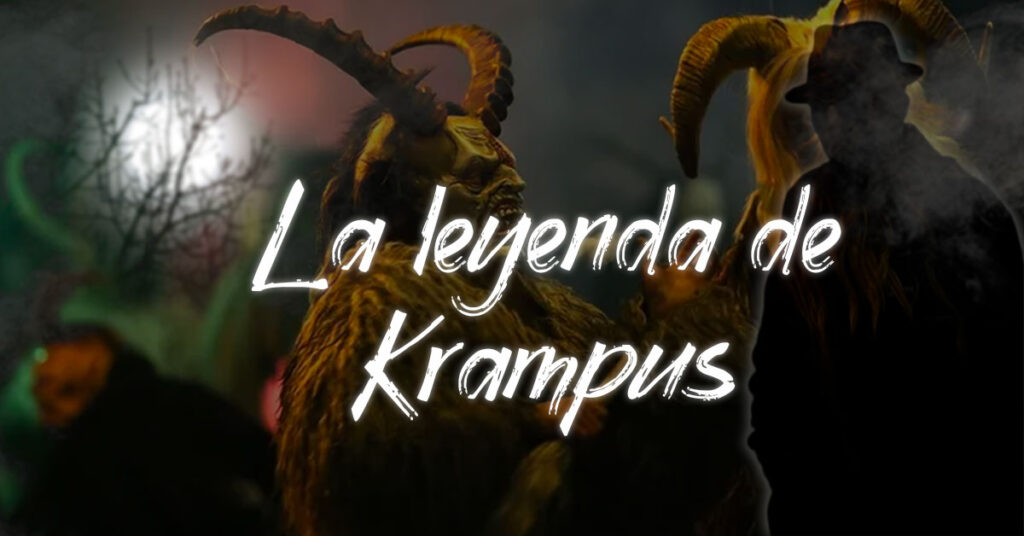 Krampusnacht y la leyenda de Krampus