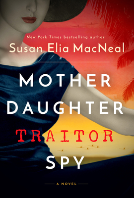 mother daughter traitor spy wwii fiction