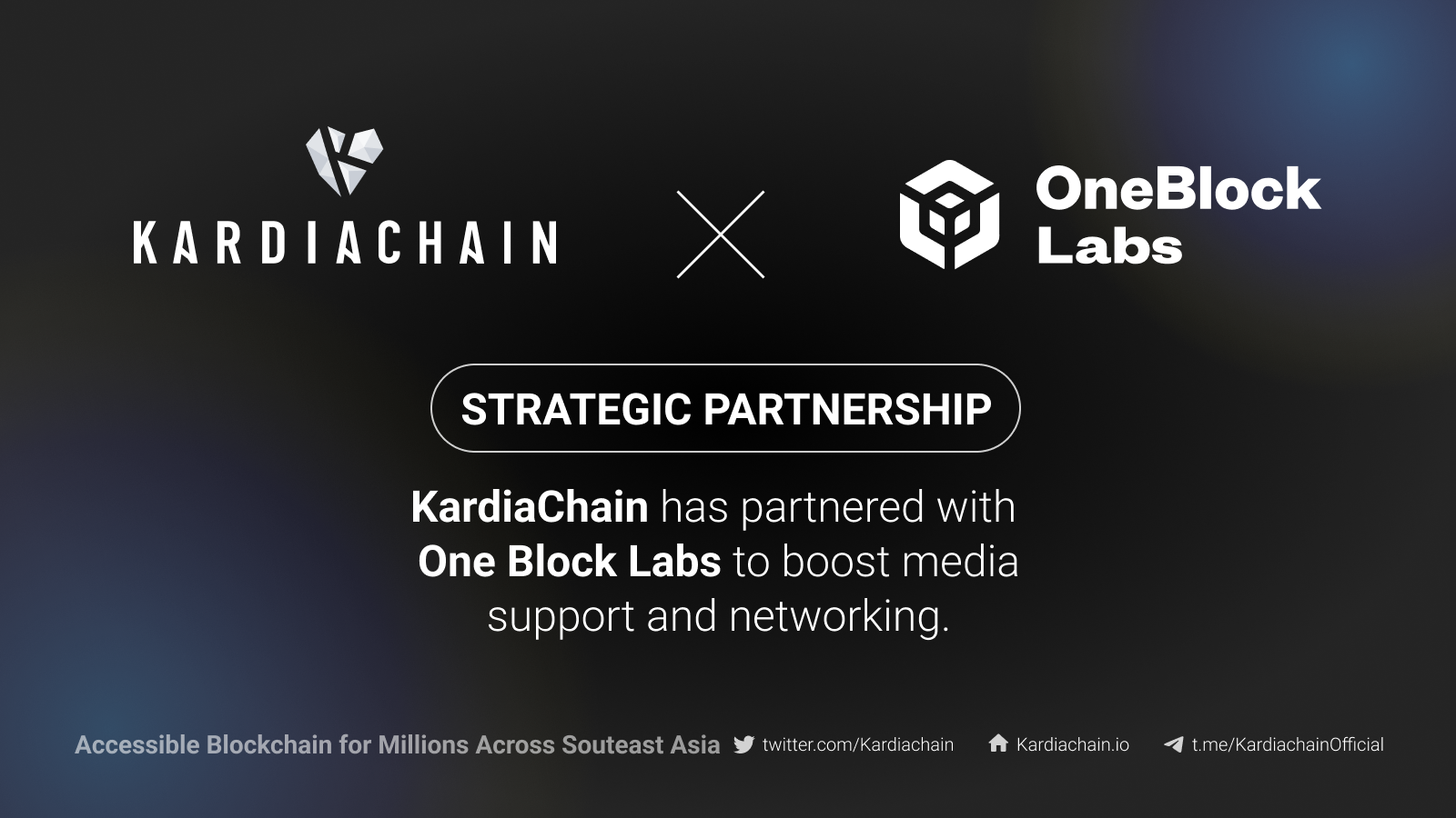 KardiaChain has partnered with OneBlock Labs and pledges to assist KardiaChain with media support and networking