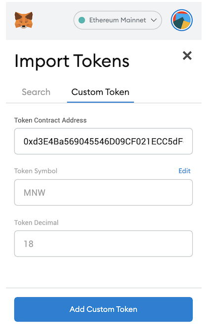 Pour inclure le nouveau token de Morpheus.Network, le MNW, il vous faudra l'ajouter manuellement à la liste des crypto-monnaies dans votre Metamask