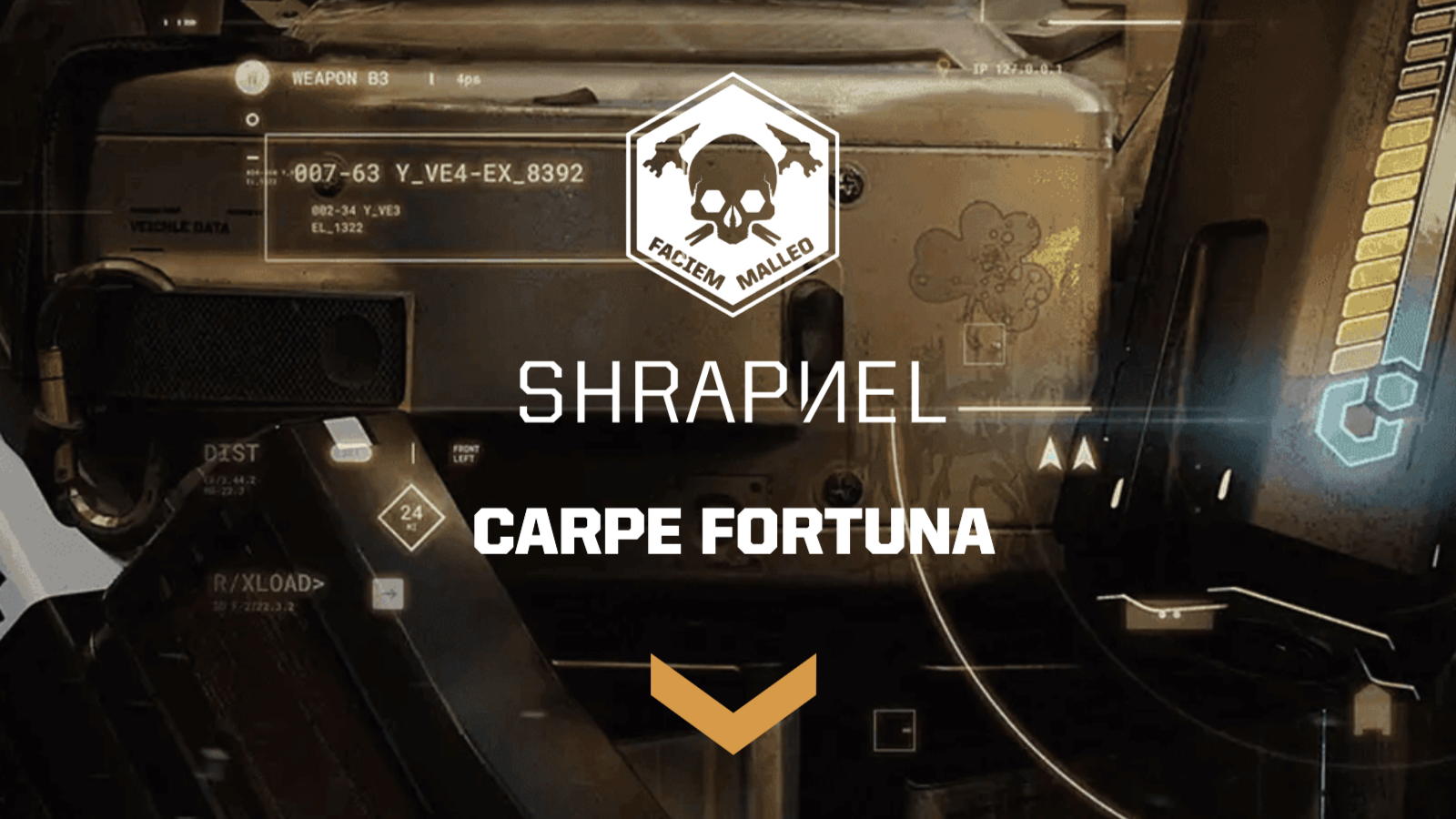 Shrapnel carpe fortuna