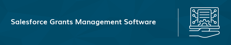 Salesforce Grants Management Software