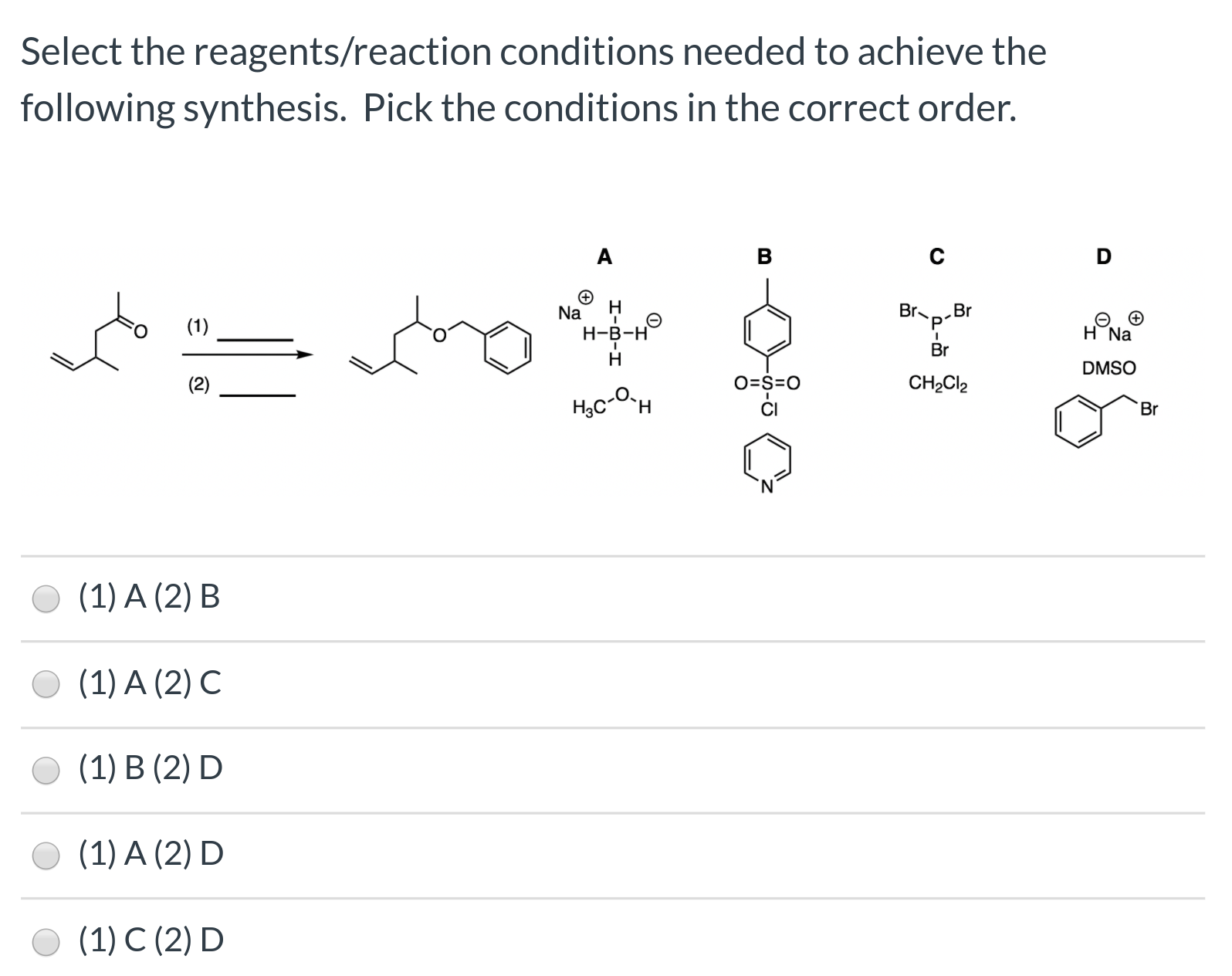 Select the reagents/reaction conditions needed to achieve the following synthesis. Pick the conditions in the correct order.