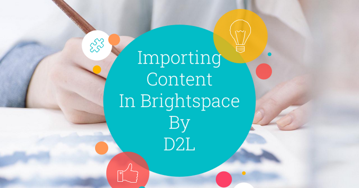 Importing Content in Brightspace by D2L