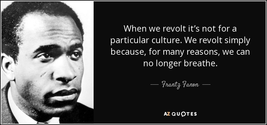 Frantz Fanon quote