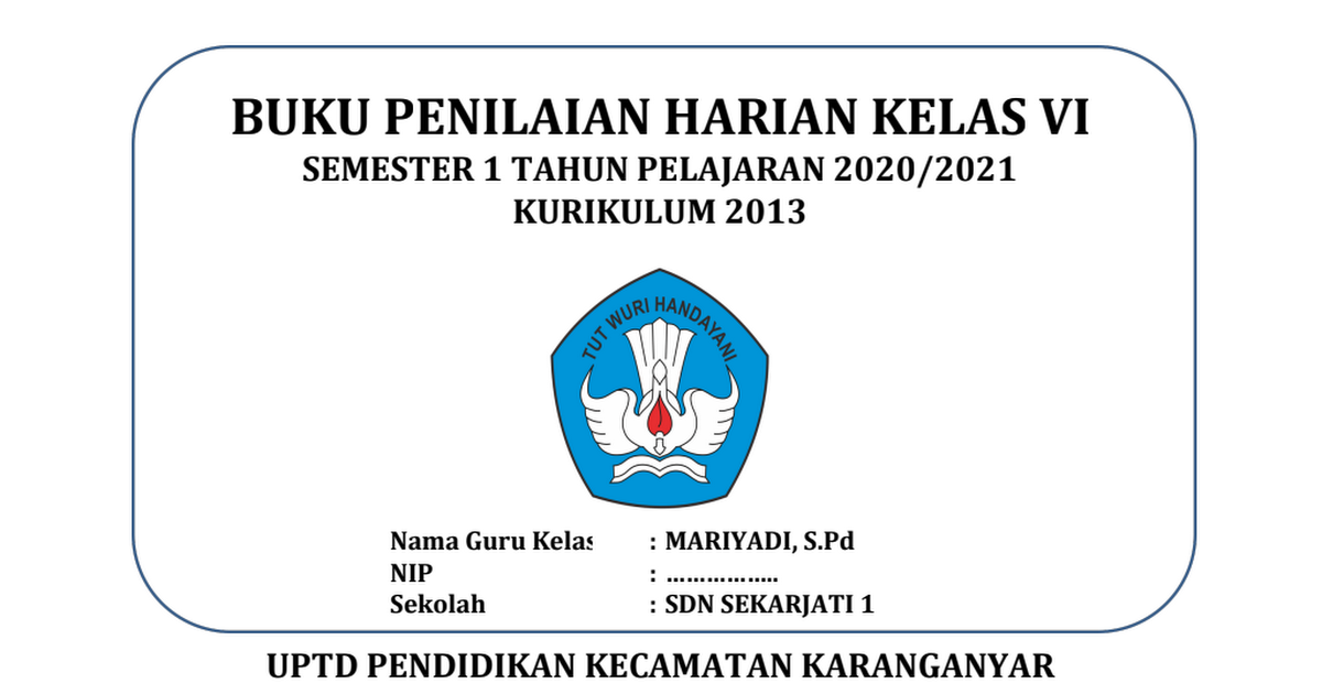 Format Daftar Nilai Harian Kelas VI (www.mariyadi.com).xlsx - Google Drive