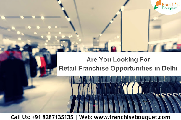 Best Retail Franchise Opportunities in India