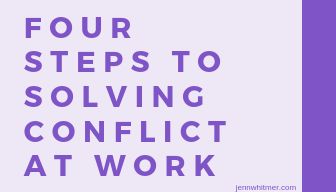 Four Steps to Solving Conflict at Work Speaker Conflict Resolution Coach