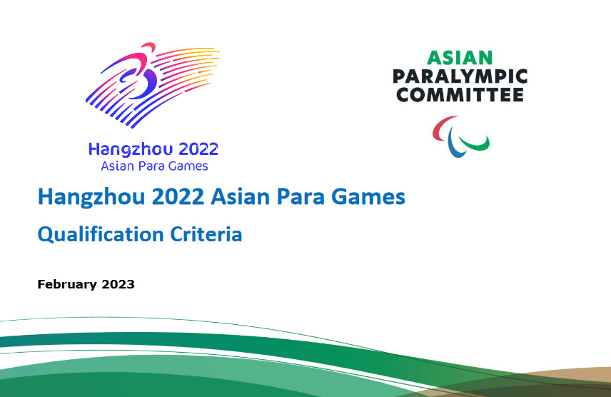 Qualification Criteria - Hangzhou 2022 Asian Para Games