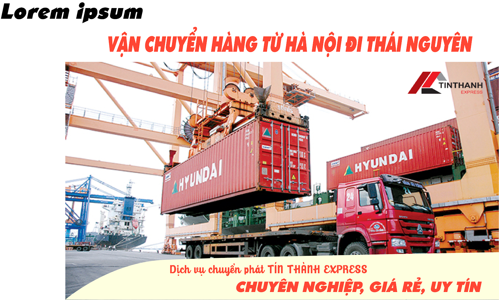 Tín Thành - Đơn vị vận chuyển hàng hóa uy tín nhất hiện nay